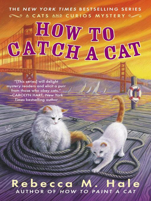 Title details for How to Catch a Cat by Rebecca M. Hale - Available